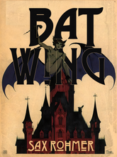Load image into Gallery viewer, Bat Wing by Sax Rohmer cover